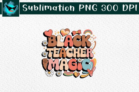 Black Teacher Magic Black Power PNG: A Designer's Review