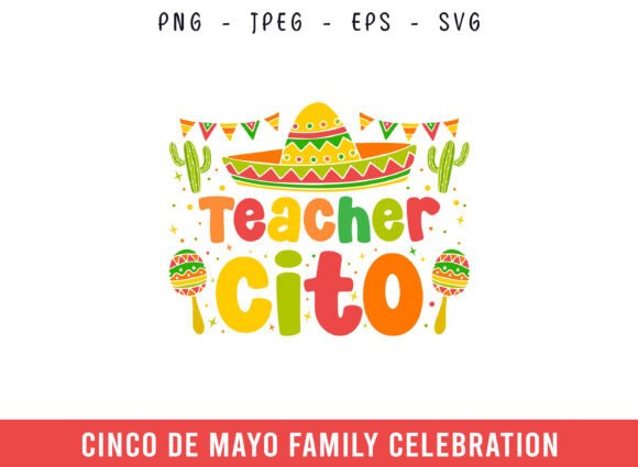 Cinco De Mayo Teacher Design for Embroidery Projects
