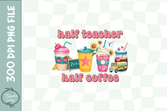 Half Teacher Half Coffee: A Unique Embroidery Design