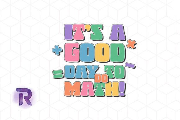 Teacher It's a Good Day to Do Math PNG: A Closer Look